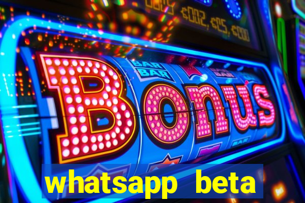 whatsapp beta 3.3.10 instalar